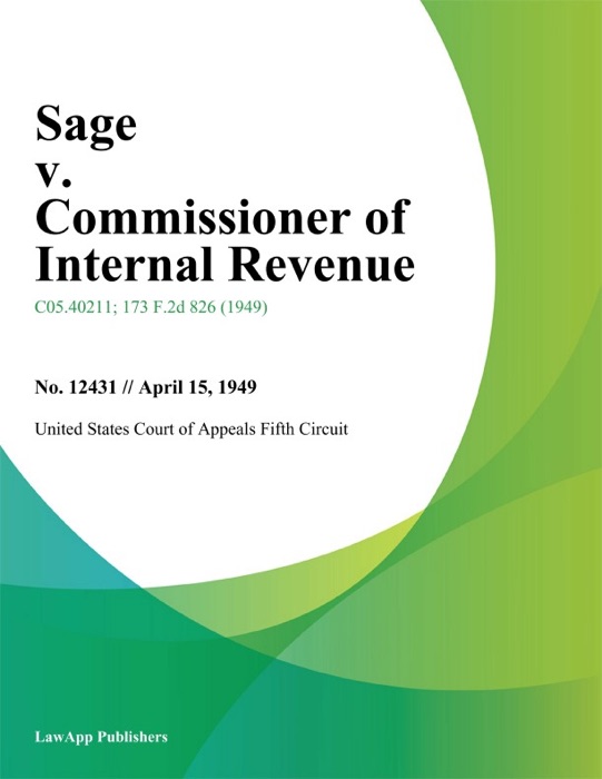 Sage v. Commissioner of Internal Revenue.