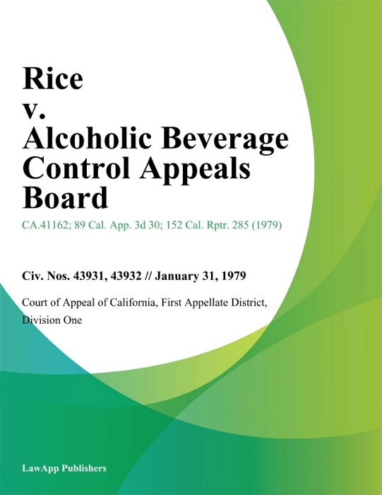 Rice v. Alcoholic Beverage Control Appeals Board