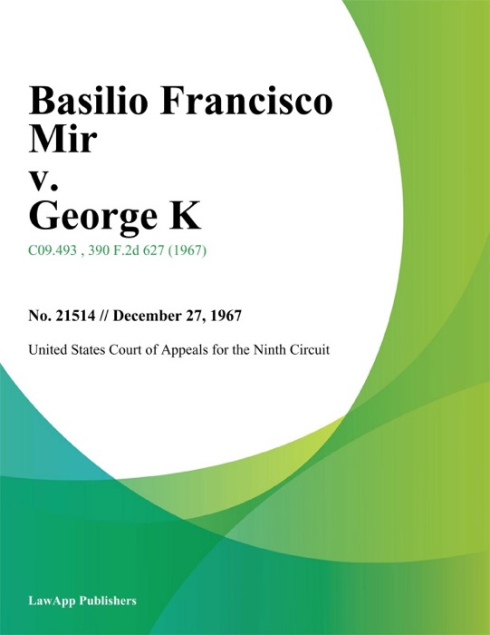 Basilio Francisco Mir v. George K