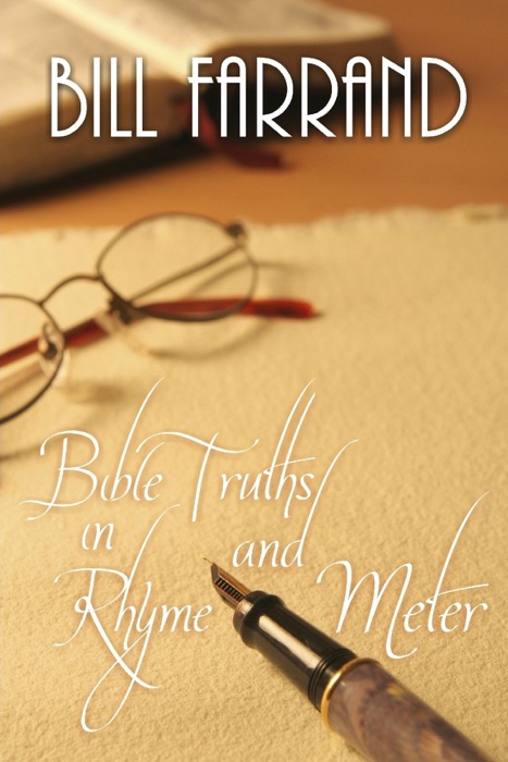 Bible Truths in Rhyme and Meter