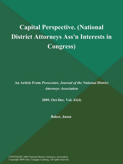 Capital Perspective (National District Attorneys Ass'n Interests in Congress)