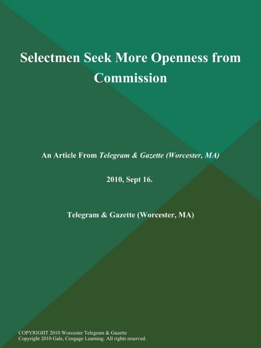 Selectmen Seek More Openness from Commission