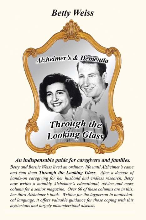 Alzheimer's & Dementia: Through The Looking Glass