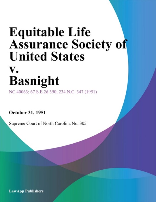 Equitable Life Assurance Society Of United States V. Basnight