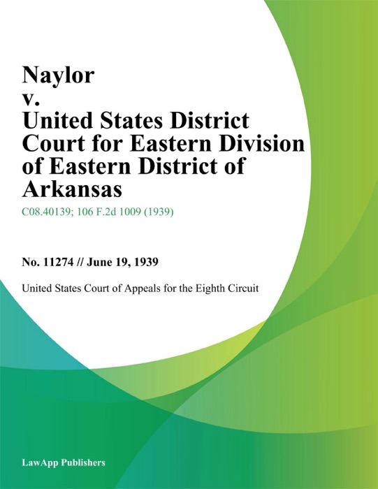 Naylor v. United States District Court for Eastern Division of Eastern District of Arkansas