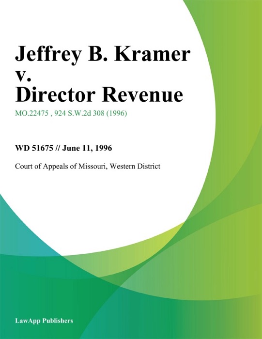 Jeffrey B. Kramer v. Director Revenue