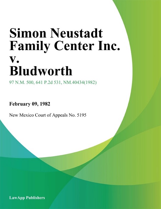 Simon Neustadt Family Center Inc. V. Bludworth