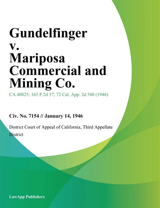 Gundelfinger v. Mariposa Commercial and Mining Co.