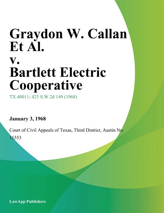 Graydon W. Callan Et Al. v. Bartlett Electric Cooperative