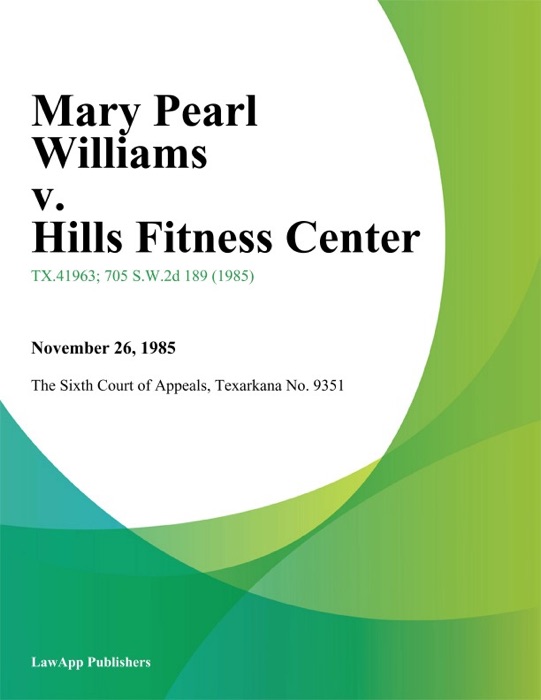 Mary Pearl Williams v. Hills Fitness Center