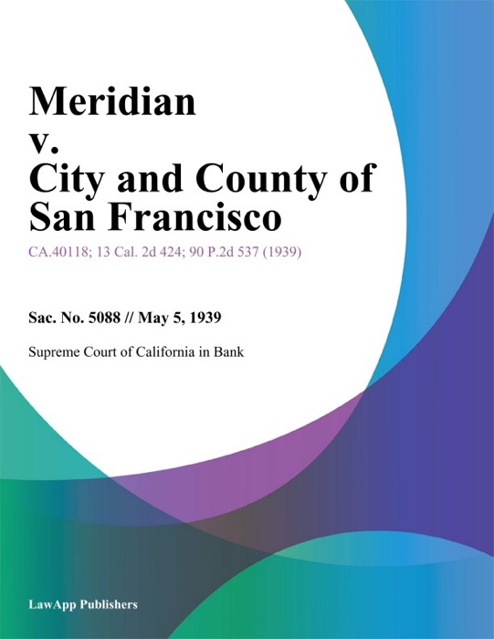 Meridian V. City And County Of San Francisco