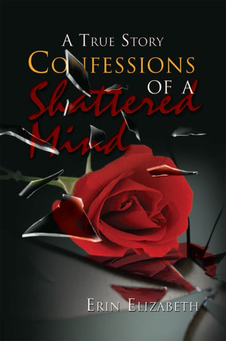 Confessions Of A Shattered Mind