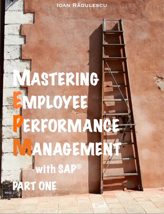 Mastering Employee Performance Management with SAP®