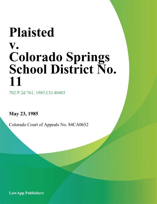 Plaisted v. Colorado Springs School District No. 11