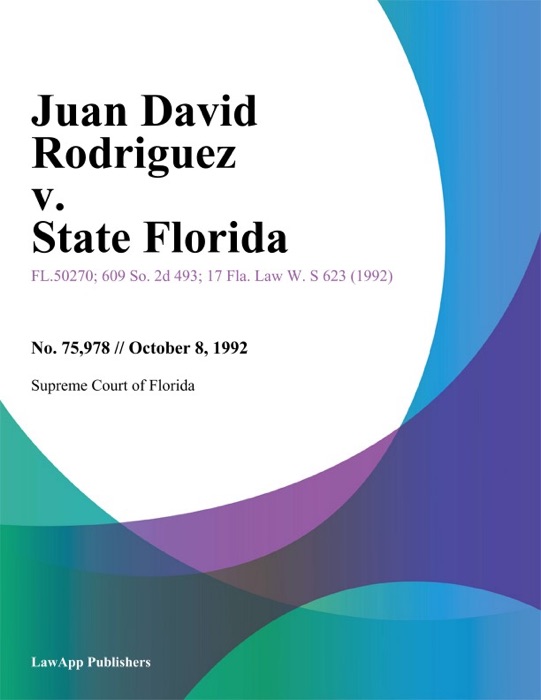 Juan David Rodriguez v. State Florida