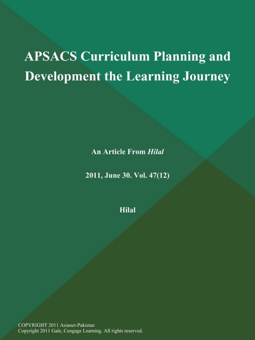 APSACS Curriculum Planning and Development the Learning Journey