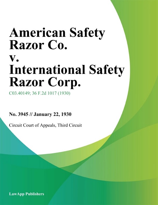 American Safety Razor Co. v. International Safety Razor Corp.