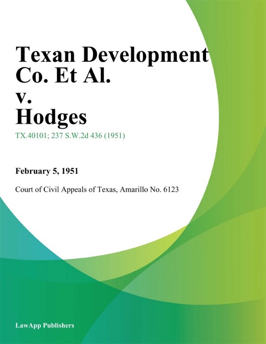 Texan Development Co. Et Al. v. Hodges