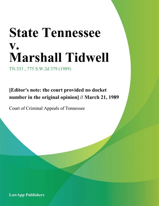 State Tennessee v. Marshall Tidwell