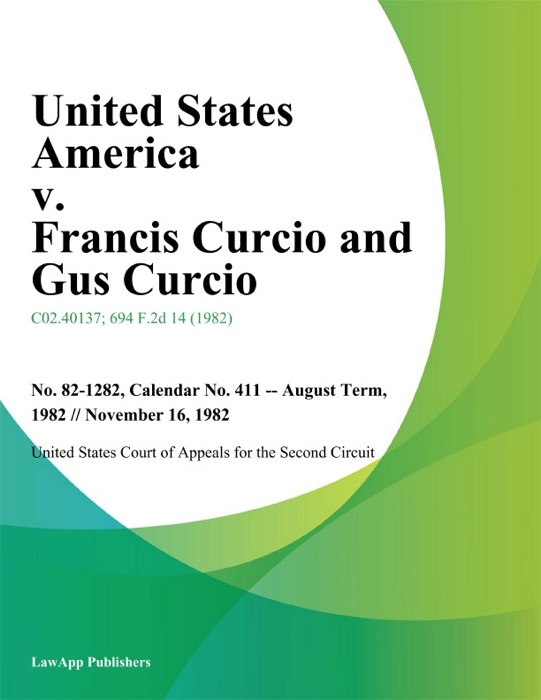 United States America v. Francis Curcio and Gus Curcio