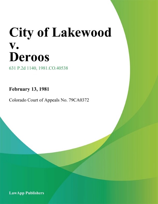 City of Lakewood v. Deroos