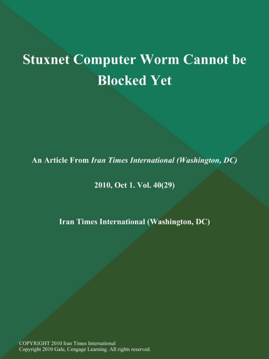 Stuxnet Computer Worm Cannot be Blocked Yet