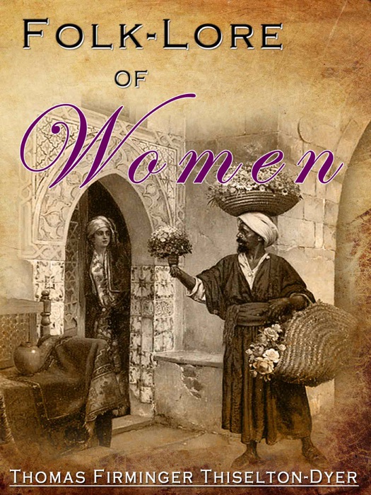 Folk-Lore Of Women