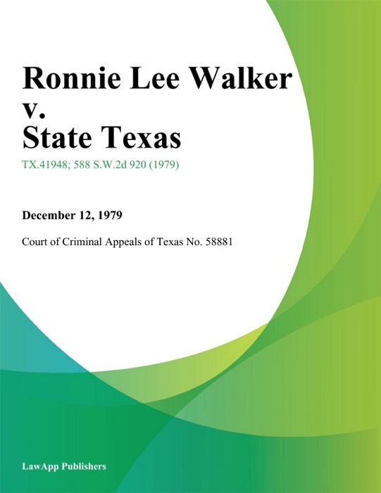 Ronnie Lee Walker v. State Texas