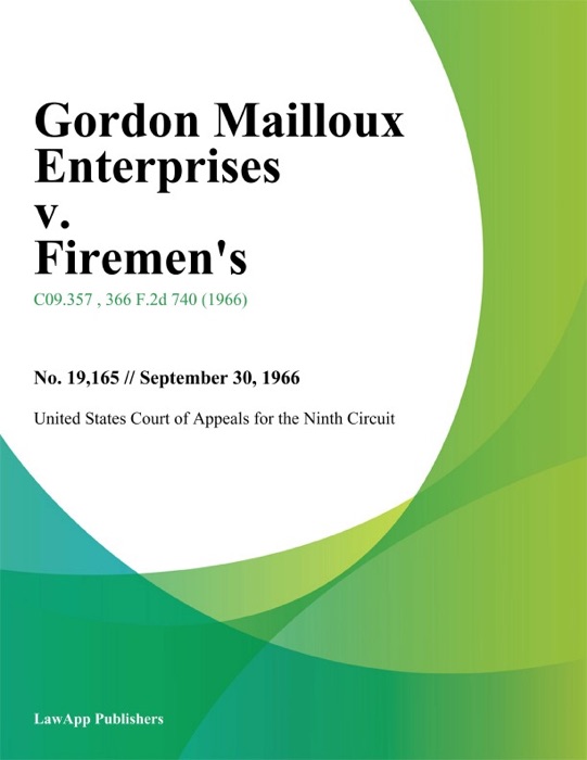 Gordon Mailloux Enterprises v. Firemens