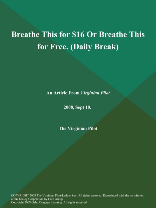 Breathe This for $16 Or Breathe This for Free (Daily Break)