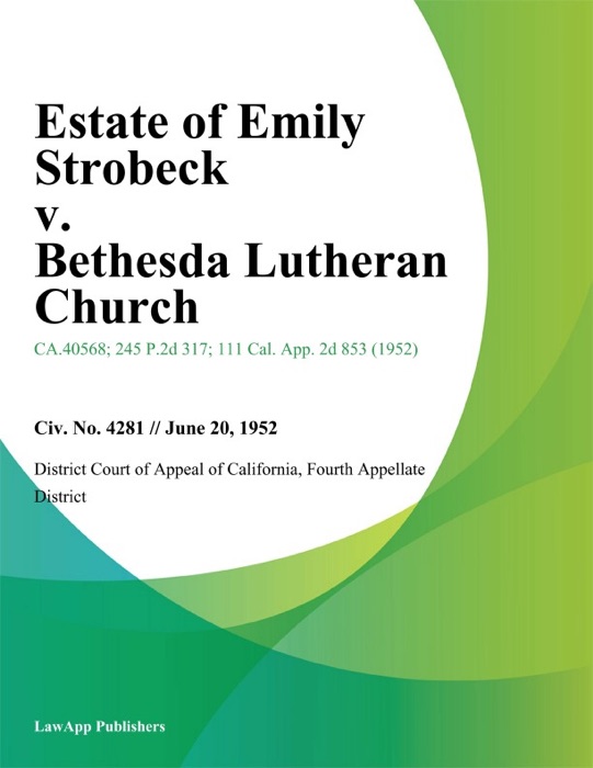 Estate of Emily Strobeck v. Bethesda Lutheran Church