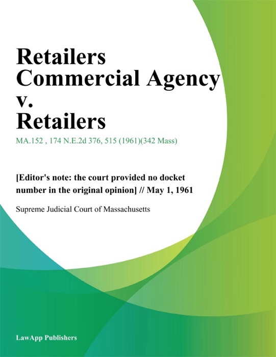 Retailers Commercial Agency v. Retailers