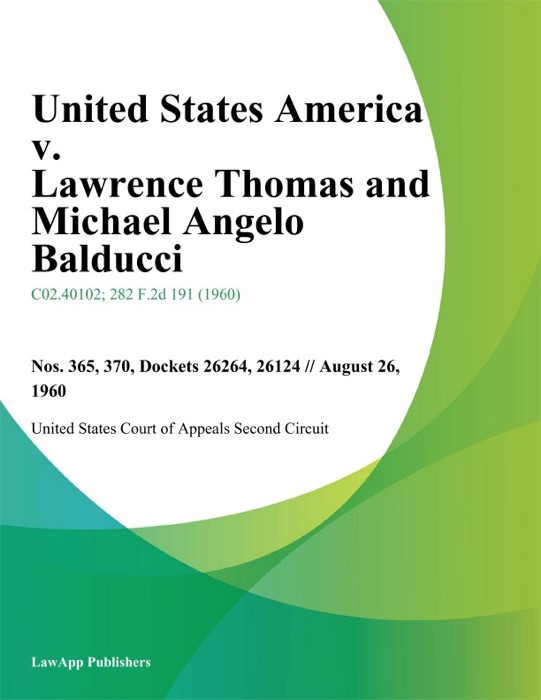 United States America v. Lawrence Thomas and Michael Angelo Balducci