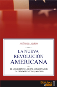 La nueva revolución americana - José María Marco