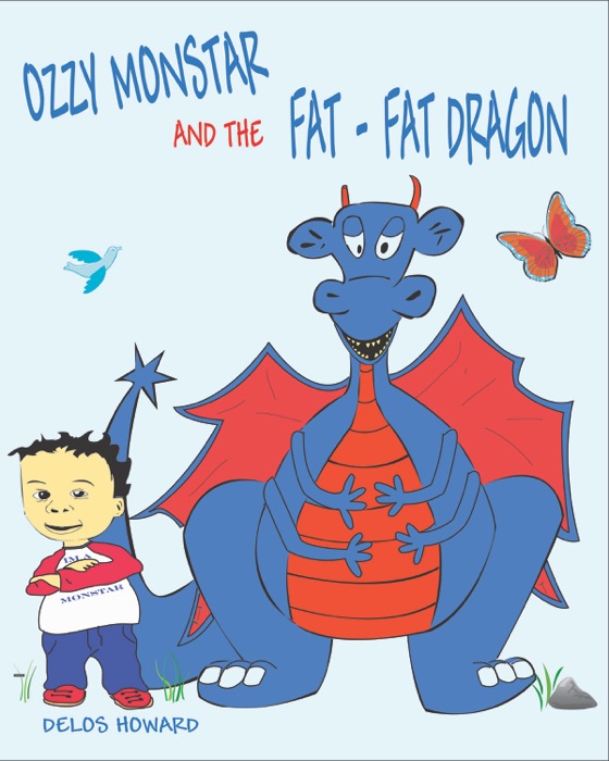 Ozzy Monstar And The Fat-Fat Dragon