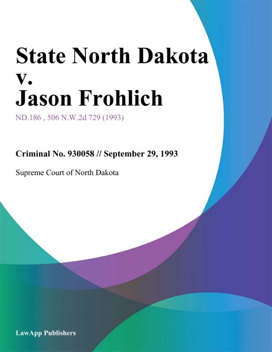 State North Dakota v. Jason Frohlich