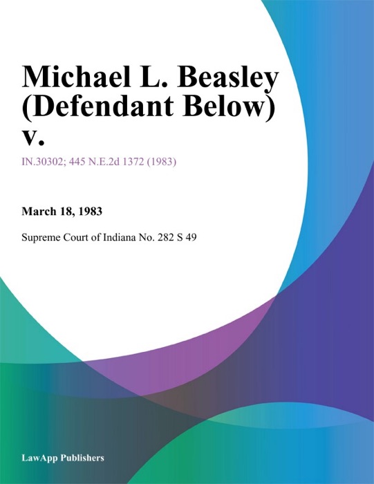 Michael L. Beasley (Defendant Below) V.