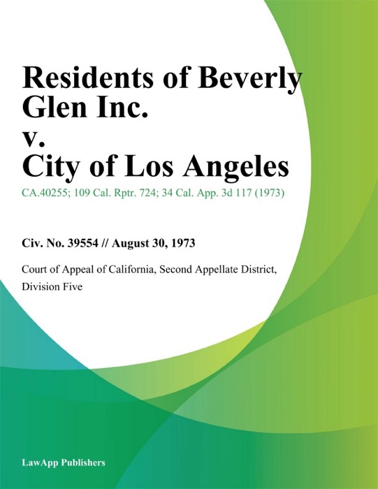 Residents Of Beverly Glen Inc. V. City Of Los Angeles