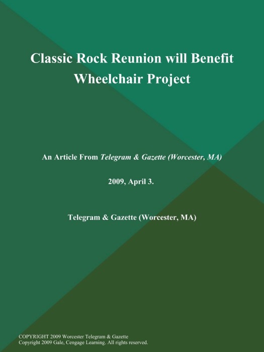 Classic Rock Reunion will Benefit Wheelchair Project