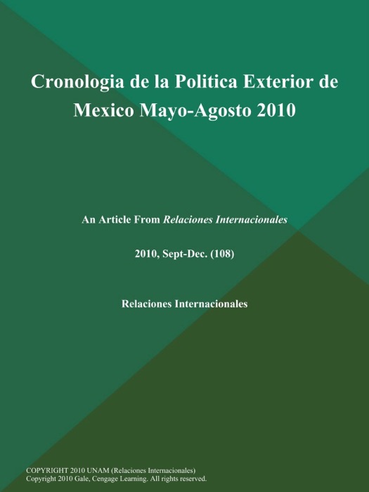 Cronologia de la Politica Exterior de Mexico Mayo-Agosto 2010