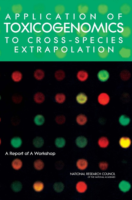 Application of Toxicogenomics to Cross-Species Extrapolation