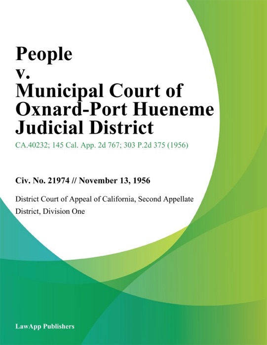 People v. Municipal Court of Oxnard-Port Hueneme Judicial District