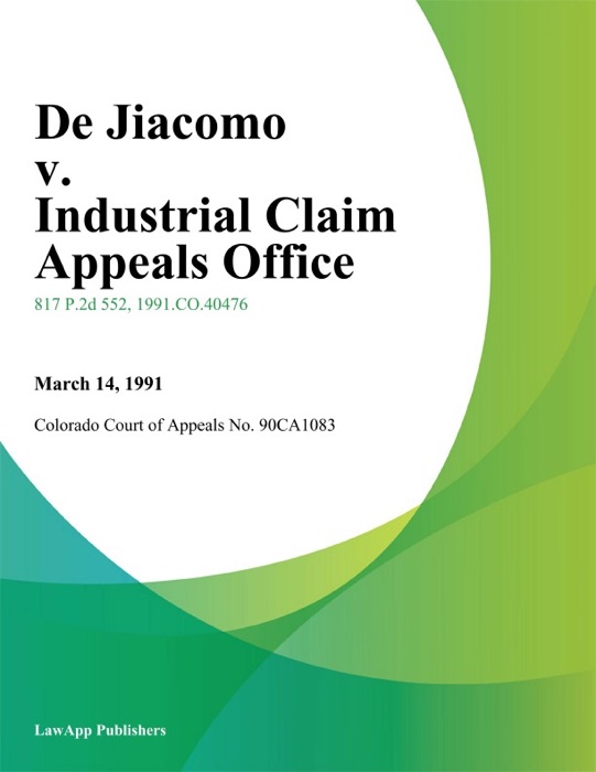 De Jiacomo v. Industrial Claim Appeals office