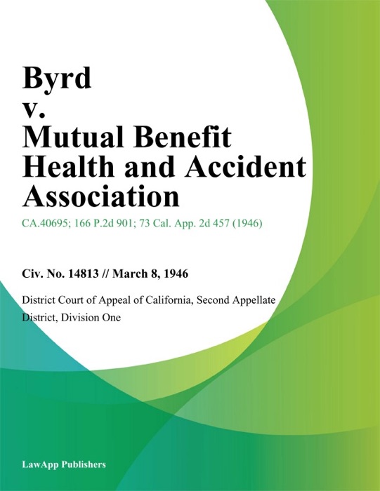 Byrd V. Mutual Benefit Health And Accident Association