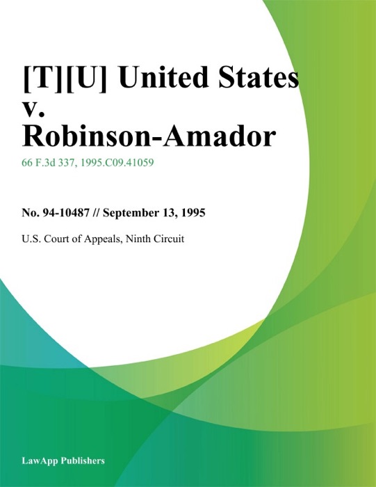 United States v. Robinson-Amador