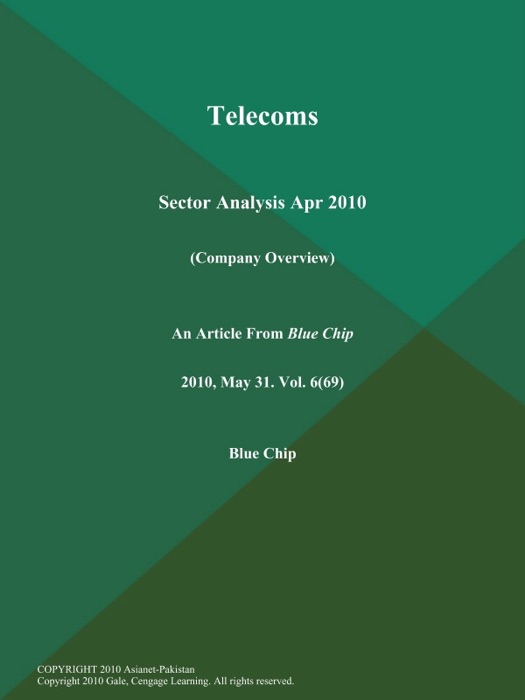 Telecoms: Sector Analysis Apr 2010 (Company Overview)