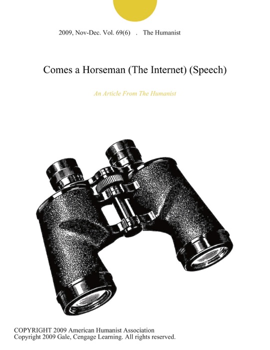 Comes a Horseman (The Internet) (Speech)