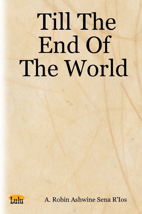 Till the End of the World
