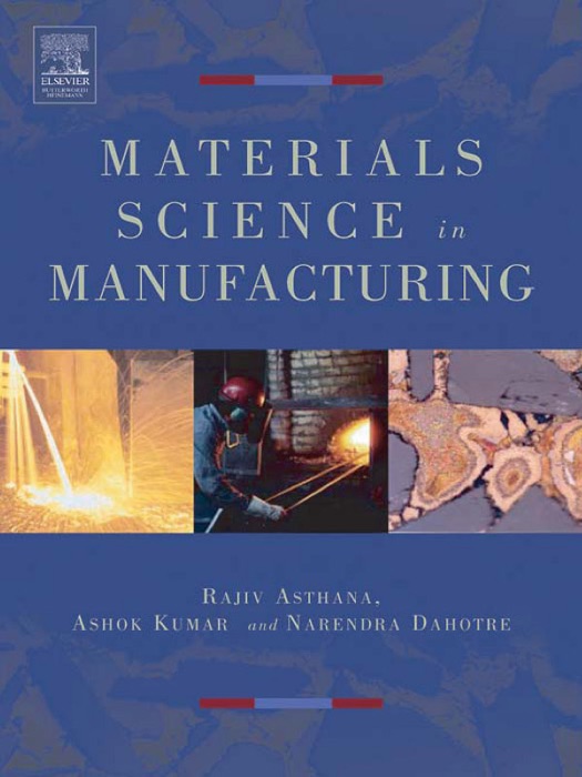 Materials Processing and Manufacturing Science (Enhanced Edition)