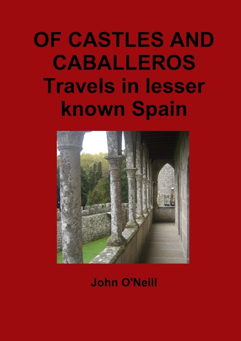 Of Castles and Caballeros